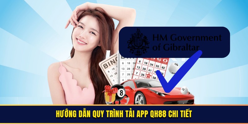 Hướng dẫn quy trình tải app QH88 cho 2 hệ điều hành