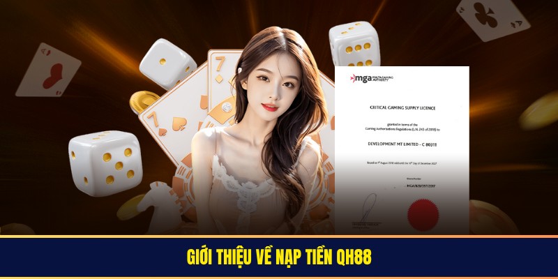 Thông tin về quy trình nạp tiền QH88